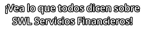 Vea lo que todos dicen sobre SWL Servicios Financieros!